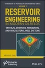 Cover: Reservoir Engineering in Modern Oilfields - Vertical, Deviated, Horizontal and Multilateral Well Systems - Wiley