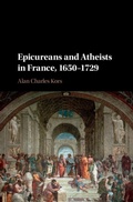 Cover: Epicureans and Atheists in France, 1650-1729 - Cambridge University Press