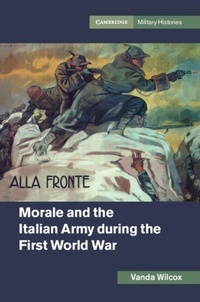 Abbildung von: Morale and the Italian Army during the First World War - Cambridge University Press