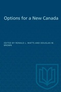 Cover: Options for a New Canada - University of Toronto Press