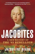 Cover: Jacobites - Bloomsbury Publishing PLC