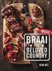 Abbildung von: More braai the beloved country - Jacana Media (Pty) Ltd