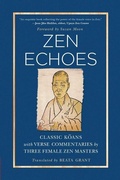 Cover: Zen Echoes - Wisdom Publications,U.S.