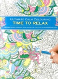 Cover: Ultimate Calm Colouring: Time to Relax - Southwater