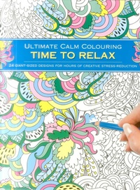 Enlarge image Cover: Ultimate Calm Colouring: Time to Relax - Southwater