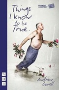 Cover: Things I Know To Be True (NHB Modern Plays) - Nick Hern Books