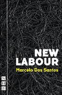 Enlarge image Cover: New Labour - Nick Hern Books