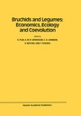 Cover: Bruchids and Legumes: Economics, Ecology and Coevolution - Kluwer Academic Publishers