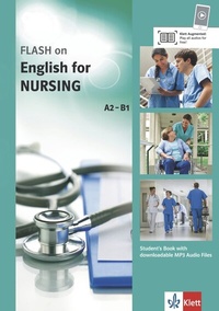 Abbildung von: FLASH on - English for Nursing A2-B1 - Klett