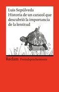 Cover: Historia de un caracol que descubri&oacute; la importancia de la lentitud - Reclam