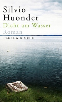 Abbildung von: Dicht am Wasser - NAGEL & KIMCHE