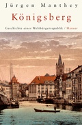 Cover: K&ouml;nigsberg - Hanser