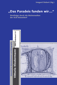 Abbildung von: "Das Paradeis fanden wir..." - Vittorio Klostermann Verlag