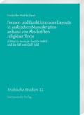 Cover: Formen und Funktionen des Layouts in arabischen Manuskripten anhand von Abschriften religi&ouml;ser Texte - Harrassowitz Verlag