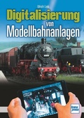 Cover: Digitalisierung von Modellbahnanlagen - Motorbuch Verlag