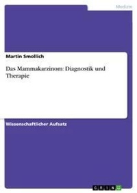 Abbildung von: Das Mammakarzinom - Grin Verlag