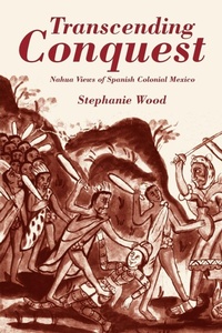 Enlarge image Cover: Transcending Conquest - University of Oklahoma Press