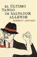 Cover: El Ultimo Tango de Salvador Allende - Vintage Espanol