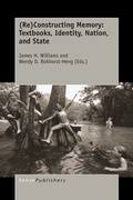 Cover: (Re)Constructing Memory: Textbooks, Identity, Nation, and State - Brill
