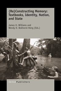 Enlarge image Cover: (Re)Constructing Memory: Textbooks, Identity, Nation, and State - Brill