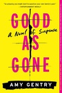 Cover: Good as Gone - Mariner Books