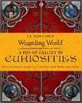 Cover: J.K. Rowling's Wizarding World: A Pop-up Gallery of Curiosities - Candlewick Press,U.S.