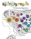 Cover: The Original Spirograph: A Coloring Experience - Reader's Digest Association