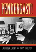 Cover: Pendergast! - University of Missouri Press