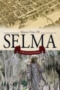 Cover: Selma - The University of Alabama Press