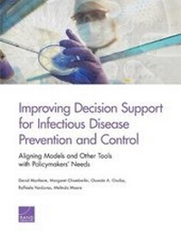 Enlarge image Cover: Improving Decision Support for Infectious Disease Prevention and Control - RAND