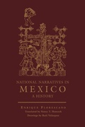 Cover: National Narratives in Mexico - University of Oklahoma Press