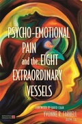 Cover: Psycho-Emotional Pain and the Eight Extraordinary Vessels - Singing Dragon