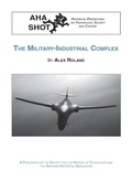Cover: The Military-Industrial Complex - American Historical Association