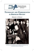 Cover: Technology and Communication in American History - American Historical Association