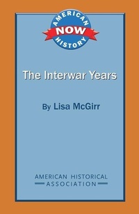 Enlarge image Cover: The Interwar Years - American Historical Association