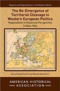 Cover: The Re-Emergence of Territorial Cleavage in Western European Politics - American Historical Association