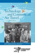 Cover: Technology and Commercial Air Travel - American Historical Association