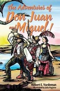Cover: The Adventures of Don Juan and Miguel - Lysander Press