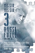 Cover: Yes Sir, Yes Sir, 3 Bags Full! Volume II - Sundance Hall Publishing