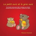 Cover: Le petit ours et le gros ours - Monica Dumont Books