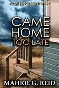 Cover: Came Home Too Late - Jak-Win Books