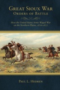 Cover: Great Sioux War Orders of Battle - University of Oklahoma Press