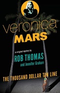 Cover: Veronica Mars: An Original Mystery by Rob Thomas - Vintage Books