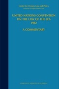 Bild: United Nations Convention on the Law of the Sea, 1982:Vol. IV:A Commentary, Articles 192 to 278 Final Act, Annex VI - Kluwer Academic Publishers