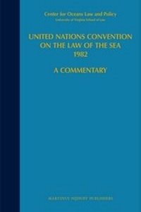 Bild: United Nations Convention on the Law of the Sea, 1982:Vol. IV:A Commentary, Articles 192 to 278 Final Act, Annex VI - Kluwer Academic Publishers
