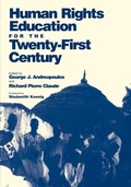 Cover: Human Rights Education for the Twenty-First Century - University of Pennsylvania Press