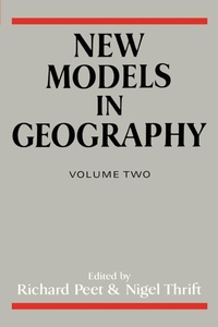 Enlarge image Cover: New Models in Geography - Vol 2 - Routledge