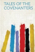 Cover: Tales of the Covenanters - HardPress Ltd