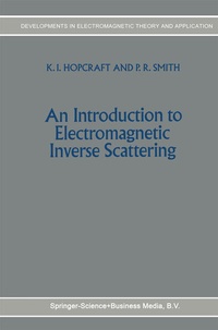 Enlarge image Cover: An Introduction to Electromagnetic Inverse Scattering - Springer