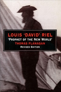 Enlarge image Cover: Louis 'David' Riel - University of Toronto Press
